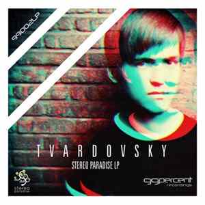 Tvardovsky - Stereo Paradise LP Album