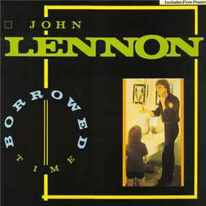 John Lennon - Borrowed Time Album