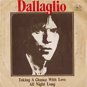 Dallaglio - Taking A Chance With Love / All Night Long Album