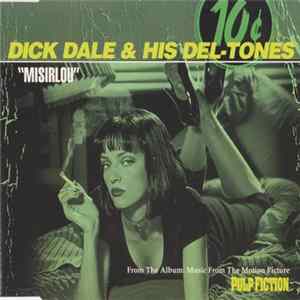 Dick Dale & His Del-Tones - Misirlou Album