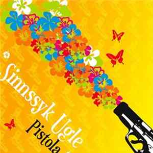 Sinnsyk Ugle - Pistola Album