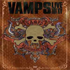 VAMPS - Vamps Live 2014-2015 Album