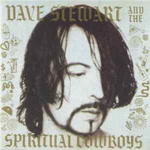 Dave Stewart And The Spiritual Cowboys - Dave Stewart And The Spiritual Cowboys Album