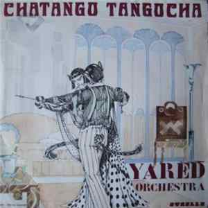 Yared Orchestra - Chatango Tangocha Album