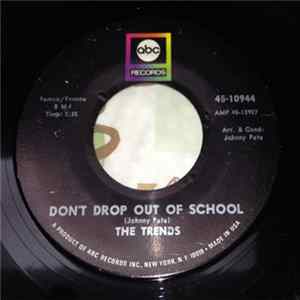 The Trends - Don't Drop Out Of School / Check My Tears Album