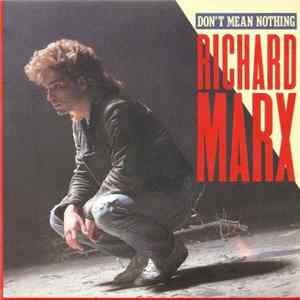 Richard Marx - Don't Mean Nothing Album