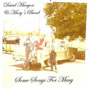 David Munyon & Mary's Band - Some Songs For Mary Album