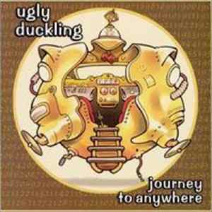 Ugly Duckling - Journey To Anywhere Album