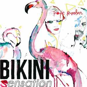 Tropic Revolver - Bikini Sensation Album