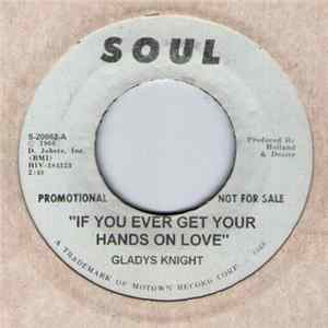 Gladys Knight - Pieces of my broken heart/If you ever get your hands on love Album