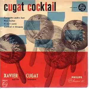 Xavier Cugat And His Orchestra - Cugat Cocktail Album