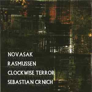 Novasak / Rasmussen / Clockwise Terror / Sebastian Crnich - Split Album