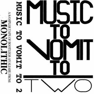 Various - Music To Vomit To Two Album