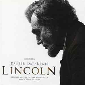 John Williams - Lincoln (Original Motion Picture Soundtrack) Album