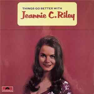 Jeannie C. Riley - Things Go Better With Album