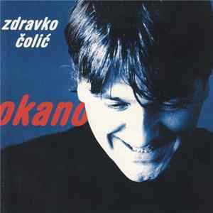 Zdravko Čolić - Okano Album