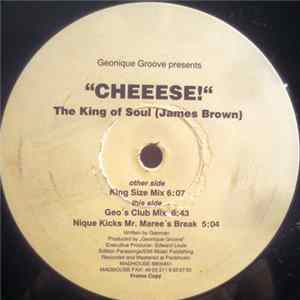 Geonique Groove - "CHEEESE!" The King Of Soul (James Brown) Album