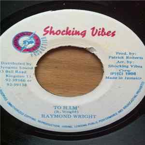 Raymond Wright - To H.I.M. Album