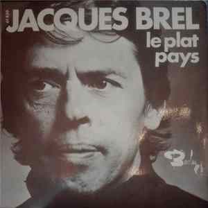 Jacques Brel - Le Plat Pays / Les Bigotes Album