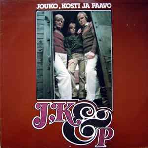 Jouko, Kosti Ja Paavo - Jouko, Kosti Ja Paavo Album