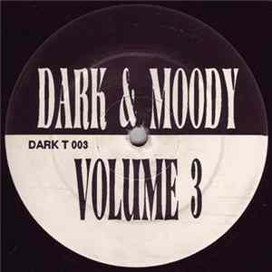 Dark & Moody - Volume 3 Album