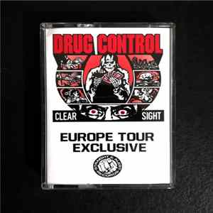 Drug Control - Clear Sight Europe Tour Exclusive Album