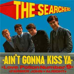 The Searchers - Ain't Gonna Kiss Ya Album