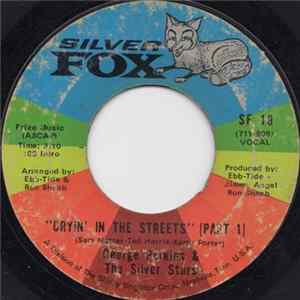 George Perkins & The Silver Stars - Cryin' In The Streets Album