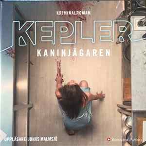 Lars Kepler - Kaninjägaren Album