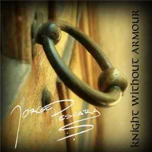 Jorge Pescara - Knight Without Armour Album