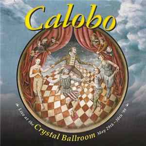 Calobo - Live at the Crystal Ballroom Album