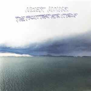 Modest Mouse - The Fruit That Ate Itself Album
