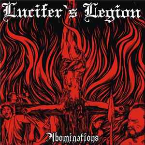 Lucifer's Legion - Abominations Album