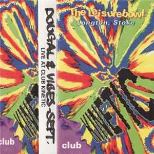 Dougal & Vibes / Slipmatt - At Club Kinetic Album