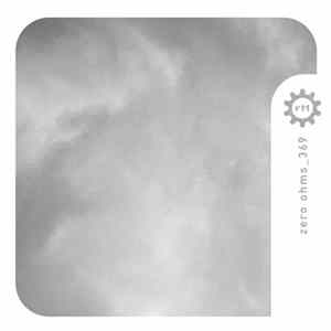 Zero Ohms - 369 Album