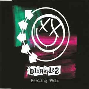 Blink-182 - Feeling This Album