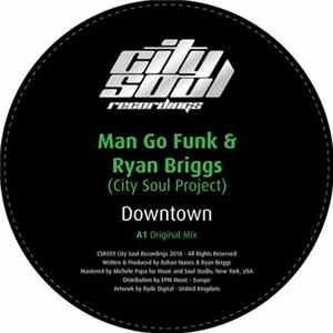 Man Go Funk & Ryan Briggs - Downtown Album