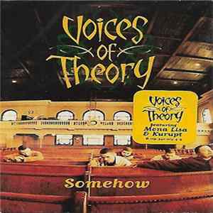 Voices Of Theory - Somehow Album
