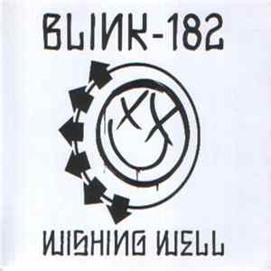 Blink-182 - Wishing Well Album