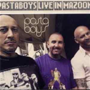 Pastaboys - Live In Mazoom Album
