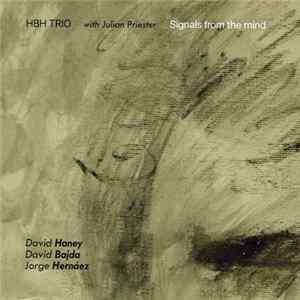 HBH Trio With Julian Priester - Signals From The Mind Album