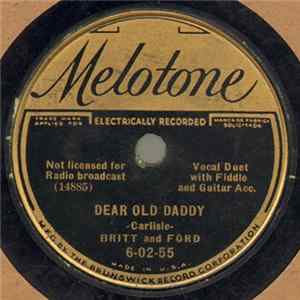 Britt And Ford - Dear Old Daddy / The Answer To Ninety-Nine Years Album