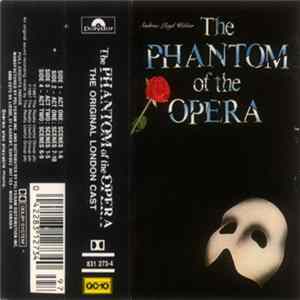 Andrew Lloyd Webber - The Phantom Of The Opera Album