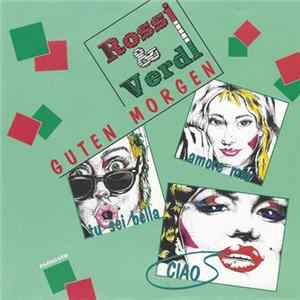 Rossi & Verdi - Guten Morgen Album