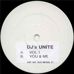 DJ's Unite / DJ Seduction - Vol 1 / You & Me Album