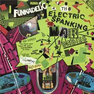 Funkadelic - The Electric Spanking Of War Babies Album