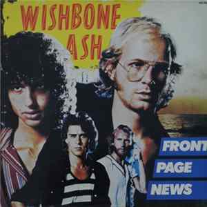 Wishbone Ash - Front Page News Album