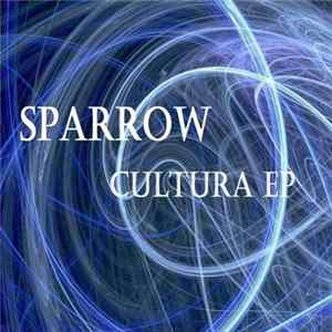 Sparrow - Cultura EP Album