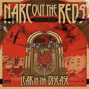 Narc Out The Reds - Pawnmower / Leak In The Disease Album
