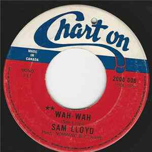 Sam Lloyd - Wah-Wah / La Liberte Album